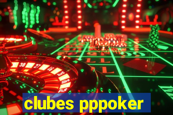 clubes pppoker