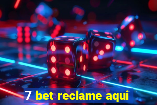 7 bet reclame aqui