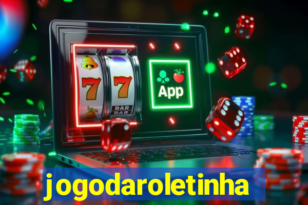 jogodaroletinha