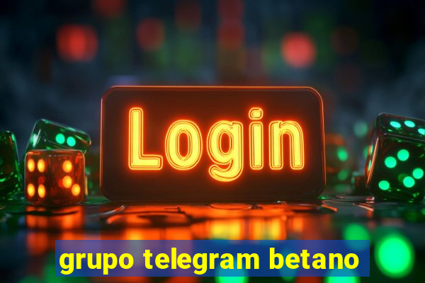 grupo telegram betano