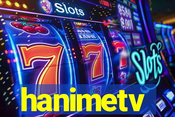 hanimetv