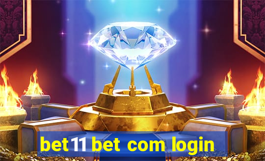 bet11 bet com login