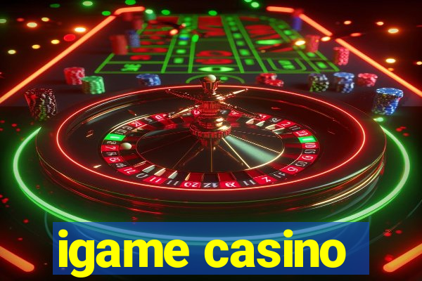 igame casino