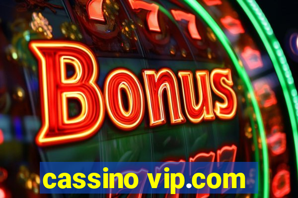 cassino vip.com