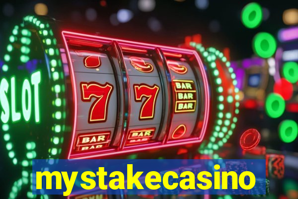 mystakecasino