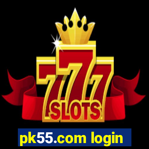 pk55.com login