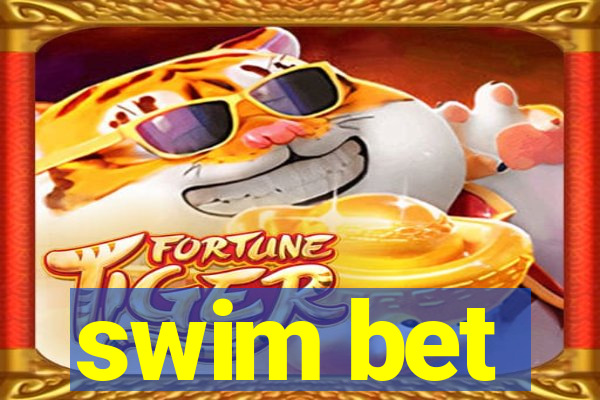 swim bet