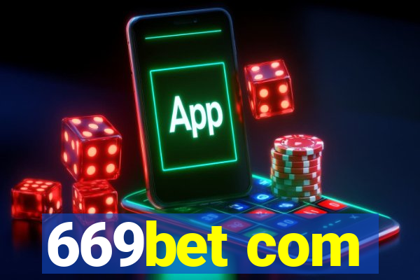 669bet com