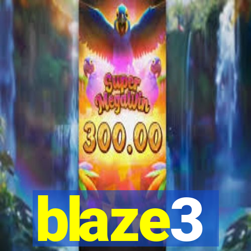 blaze3