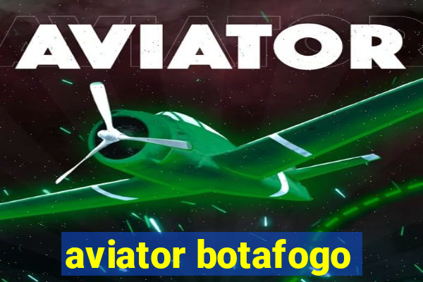 aviator botafogo