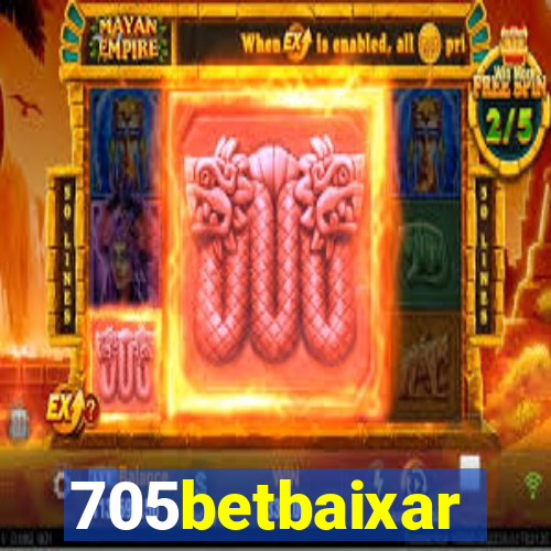 705betbaixar