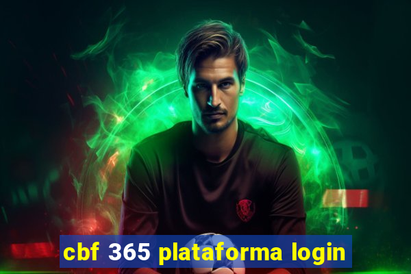 cbf 365 plataforma login