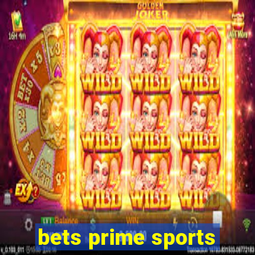 bets prime sports