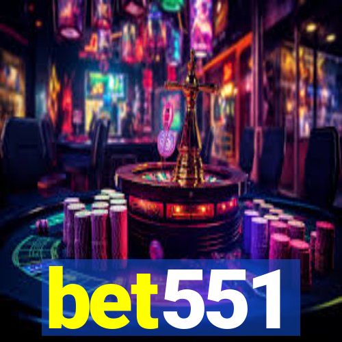 bet551