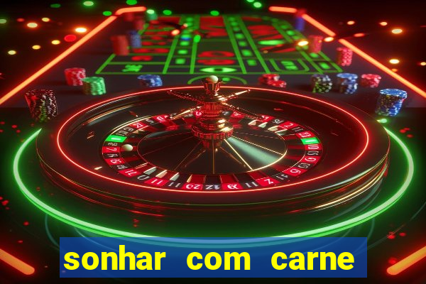 sonhar com carne de porco