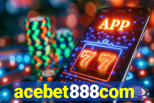 acebet888com