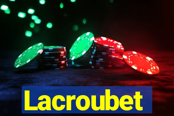 Lacroubet