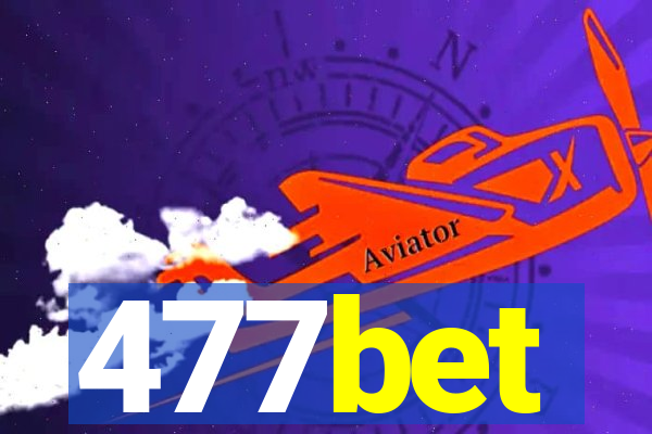 477bet