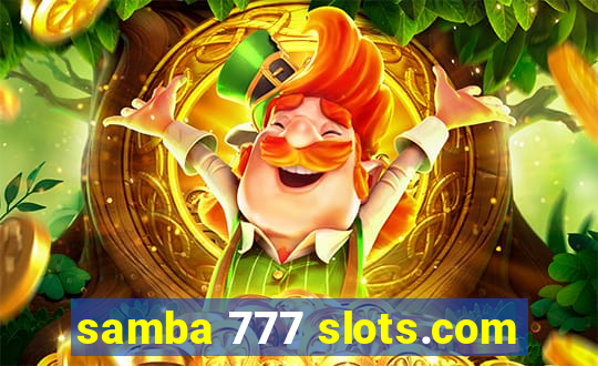 samba 777 slots.com