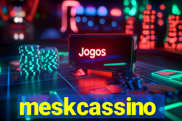 meskcassino