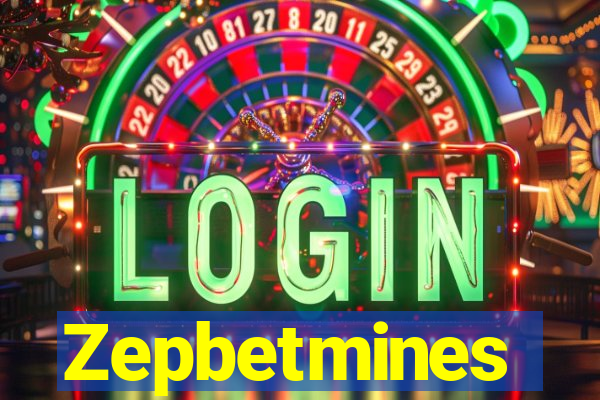 Zepbetmines