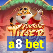 a8 bet