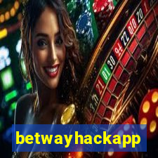 betwayhackapp