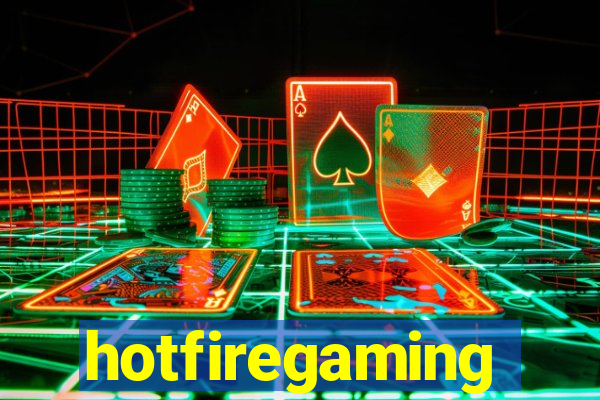 hotfiregaming