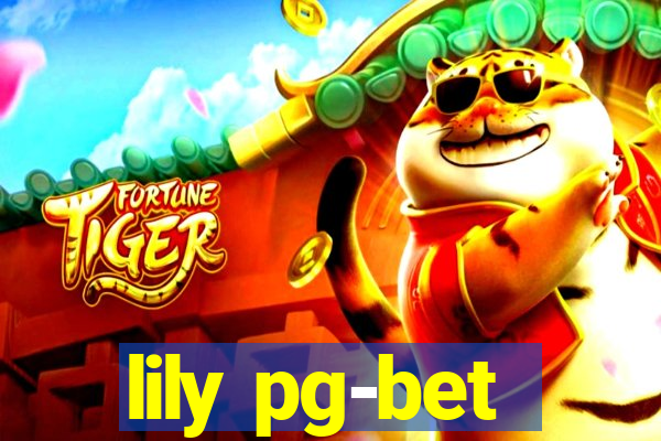 lily pg-bet