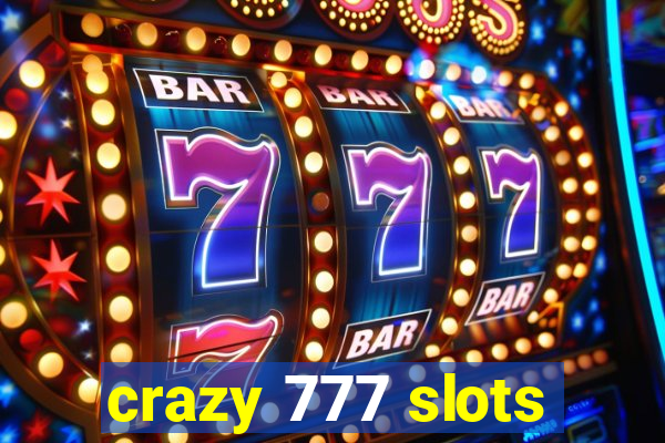 crazy 777 slots