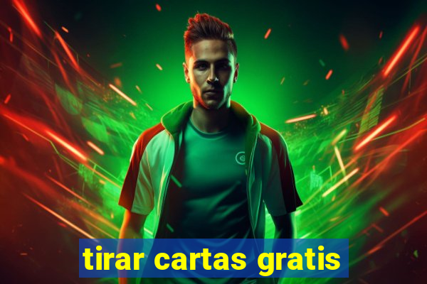 tirar cartas gratis