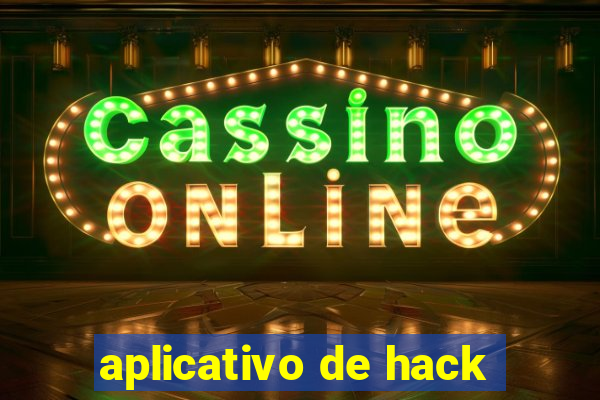 aplicativo de hack