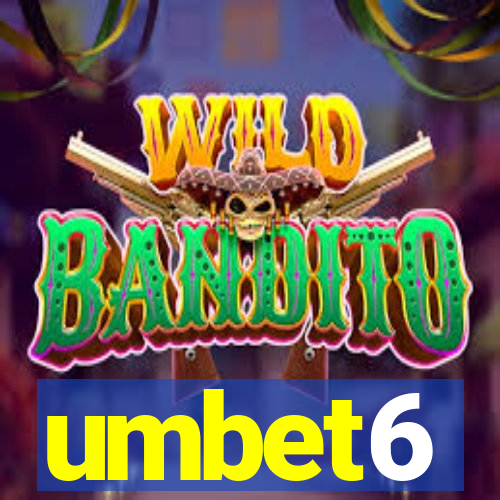 umbet6