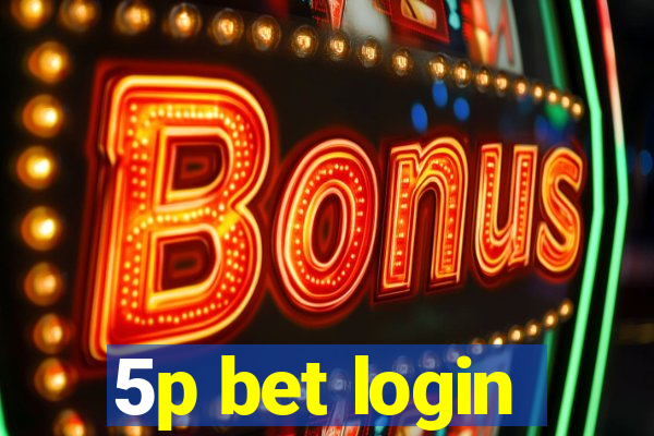 5p bet login