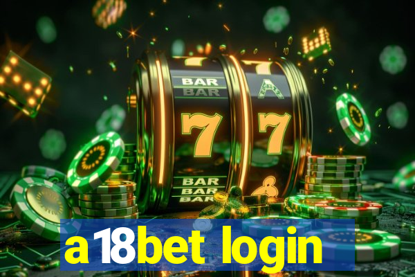 a18bet login