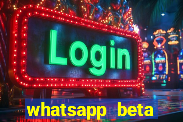 whatsapp beta mirror apk