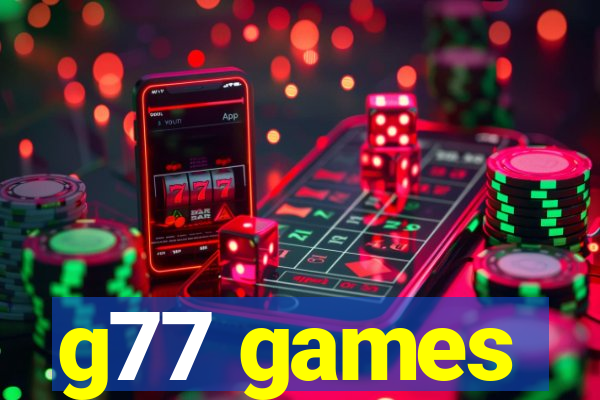 g77 games