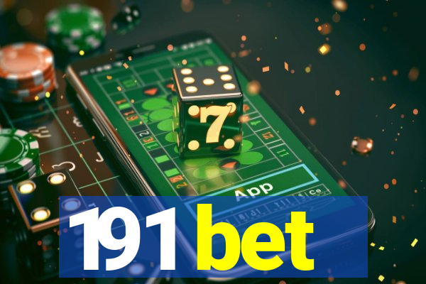 191 bet