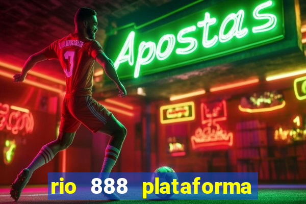 rio 888 plataforma de jogos