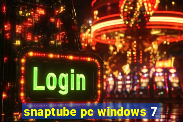 snaptube pc windows 7