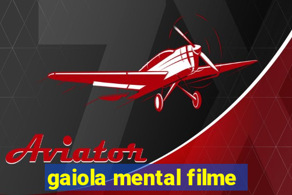 gaiola mental filme