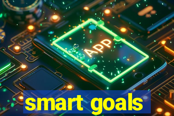 smart goals