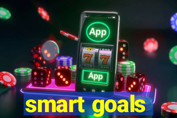 smart goals