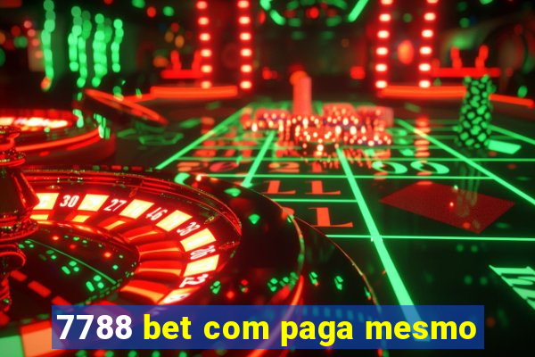 7788 bet com paga mesmo