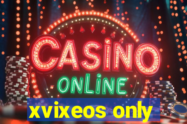 xvixeos only