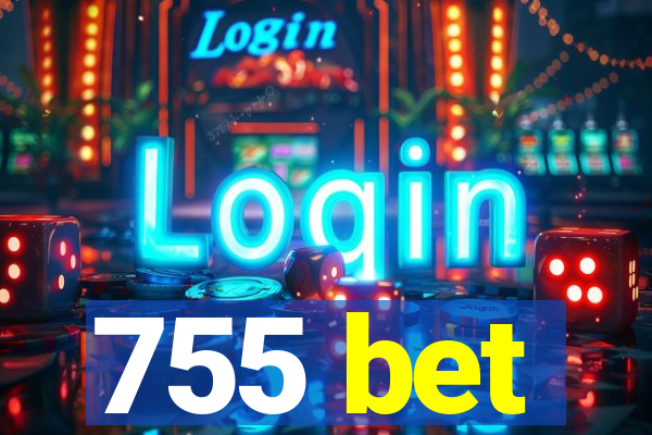 755 bet