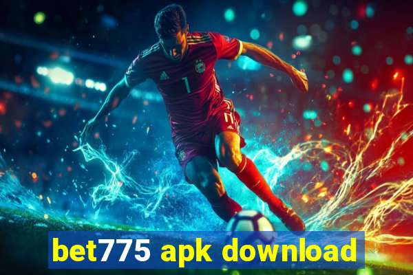 bet775 apk download