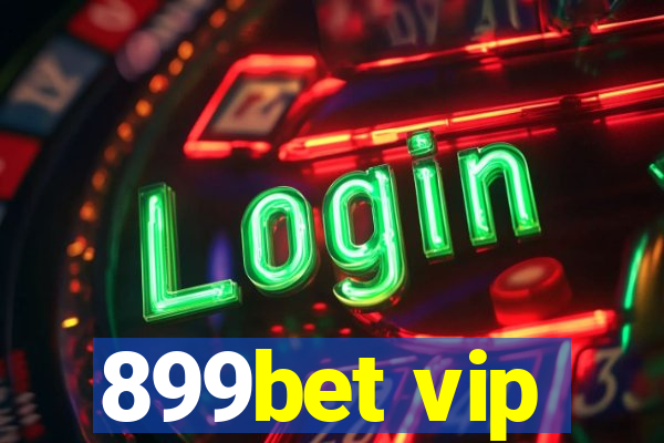 899bet vip