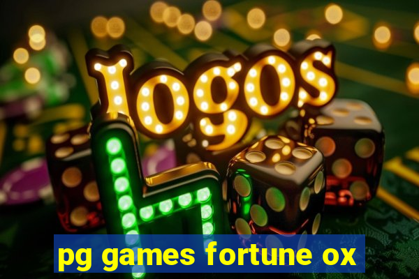 pg games fortune ox