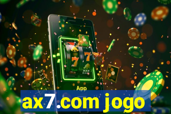 ax7.com jogo